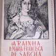A Rainha D. Maria Francisca de Saboia