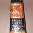 A Rainha D. Maria Francisca de Saboia