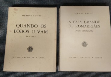«Quando os Lobos Uivam » e « A casa grande de Romarigães»