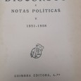 «Discursos e Notas Políticas V 1951-1958»