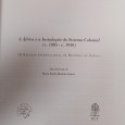 «A África e a Instalação do Sistema Colonial (c.1885-1930)»