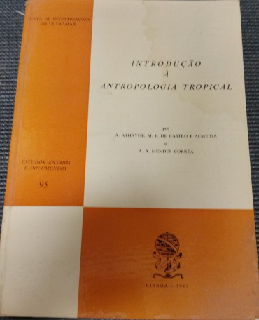 «Introdução à Antropologia Tropical»