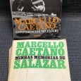 «Marcello Caetano - Cofidências no Exílio / Minhas Memórias de Salazar» 