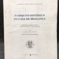 O ARQUIVO HISTÓRICO DA CASA DE BRAGANÇA