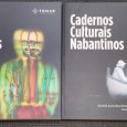 «Cadernos Culturais Nabantinos - Vol. I e II»