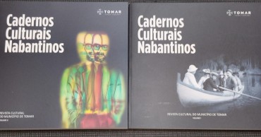 «Cadernos Culturais Nabantinos - Vol. I e II»