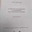 «A Questão do casamansa e Delimitação das Fronteiras da Guiné»