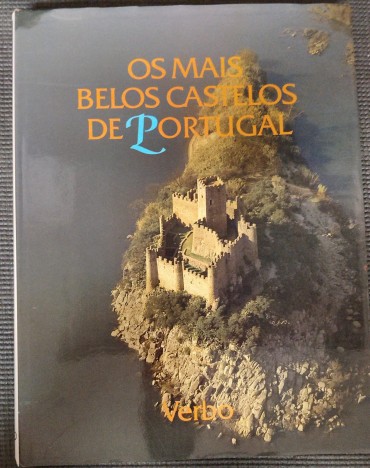 «Os Mais Belos Castelos de Portugal»
