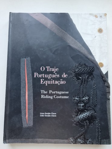 O TRAJE PORTUGUÊS DE EQUITAÇÃO
