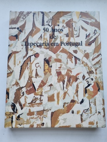 50 ANOS DE TAPEÇARIA EM PORTUGAL