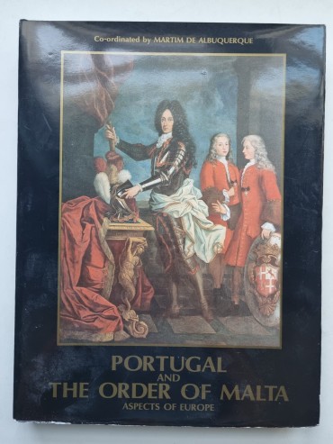 PORTUGAL AND THE ORDER OF MALTA