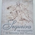 SEQUEIRA UM PORTUGUÊS NA MUDANÇA DOS TEMPOS