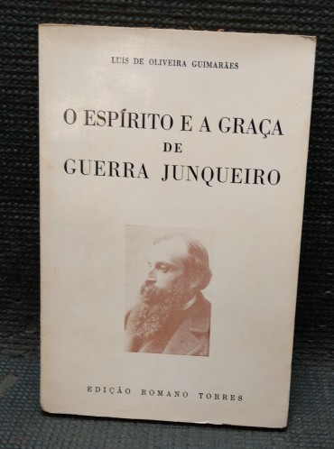 O ESPIRITO E A GRAÇA DE GUERRA JUNQUEIRO