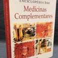 «Enciclopédia das Medicinas Complementares»