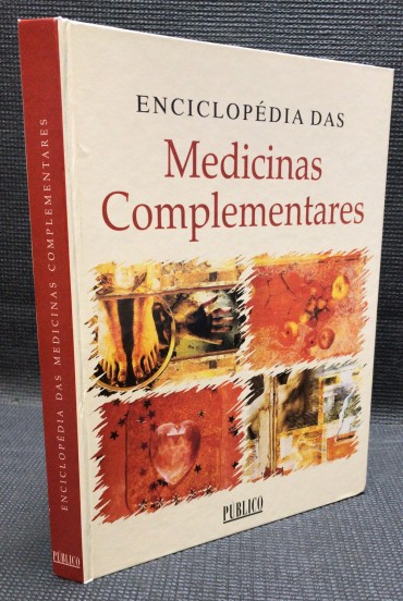 «Enciclopédia das Medicinas Complementares»