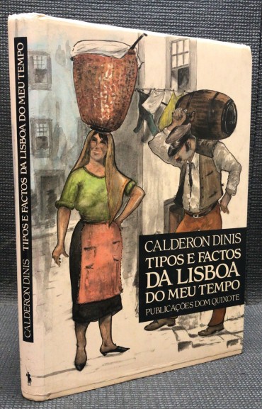 «Tipos e Factos da Lisboa do Meu Tempo»