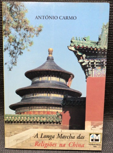 «A Longa Marcha das Religiões na China»