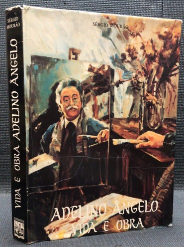 «Adelino Ângelo - Vida e Obra»