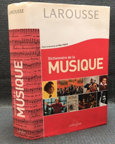 «Larousse Dictionnaire de La Musique»
