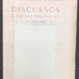 «Discursos e Notas Políticas VI - 1949-1966»