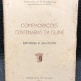 «Comemorações Centenárias da Guiné»
