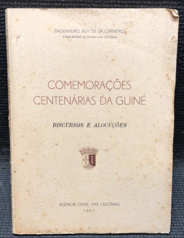 «Comemorações Centenárias da Guiné»