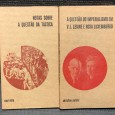 «A Questão do Imperialismo em V. I. Lenine e Rosa Luxemburgo / Notas sobre a Questão da Táctica»