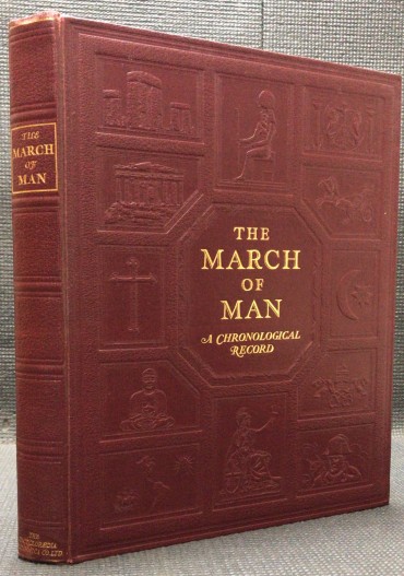 «The March of Man - A Chronological Record»