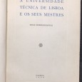 «A Universidade Técnica de Lisboa e os seus Mestres»