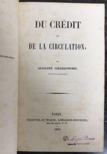 «Du Crédit et de La Circulation - 1839»