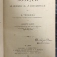 «Logique - La Science de La Connaissance - 2 Volumes - 1865»