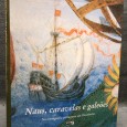 «Naus, Caravelas e Galeões - Na Iconografia Portuguesa das Descobertas»