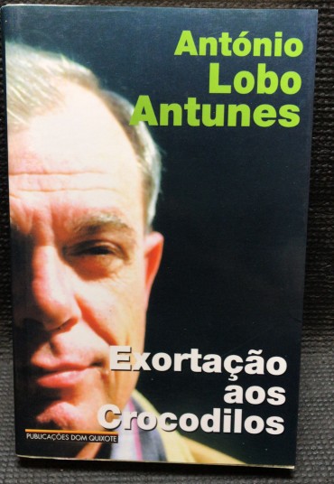 «Exortação aos Crocodilos - 1ª Edição»