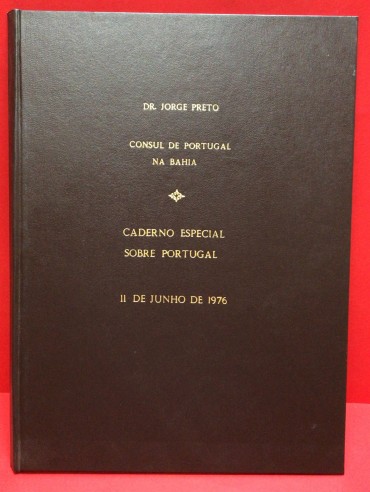 «Consul de Portugal na Bahia - Caderno Especial sobre Portugal»