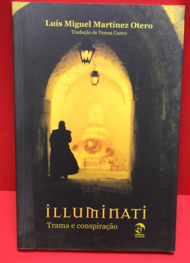 «Illuminati - Trama e Conspiração»