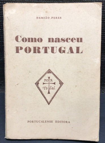 «Como Nasceu Portugal»