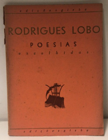 «Rodrigues Lobo - Poesias Escolhidas»