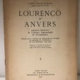 «Lourenço de Anvers - Primeiro Impressor da «Gazeta» Cognominada da «Restauração»»»