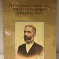 «O Pensamento Político Social e Económico de Basílio Teles»
