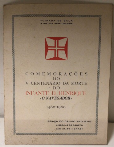 «Programa de Tourada - Comemorações do V Centenário da Morte do Infante D. Henrique - Campo Pequeno» 