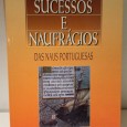 «Sucessos e Naufrágios das Naus Portuguesas»