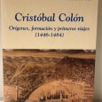 «Cristóbal Colón - Orígenes, Formación y Primeros Viajes (1446-1484)»