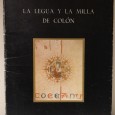 «La Legua y La Milla de Colón»
