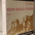 «Don Diego Colon - Tomo I»