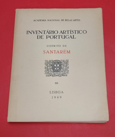 Inventário artístico de Portugal. Distrito de Santarém