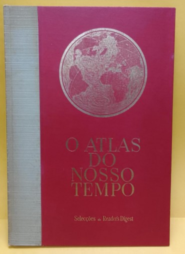 «O Atlas do nosso tempo»