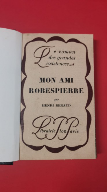 MON AMI ROBESPIERRE