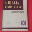 A BIBLIA TINHA RAZÃO
