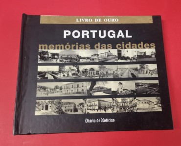 PORTUGAL MEMÓRIAS DAS CIDADES