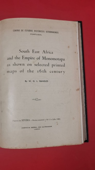 SOUTH EAST AFRICA AND THE EMPIRE OF MONOMOTAPA AS SHOW ON SELECTED PRINTED MAPS OF THE 16TH CENTURY